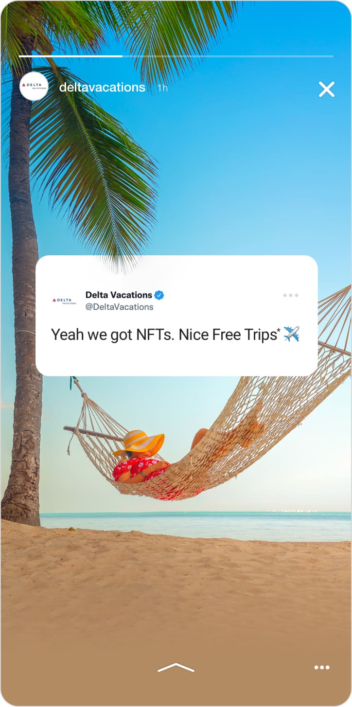 Delta Vacations post - "Yeah, we got NFTs. Nice Free Trips."